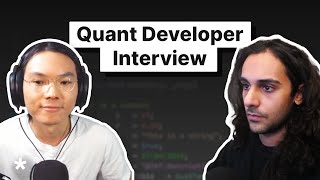 Quant Developer Mock Interview (with Coding Jesus & Zack Light)