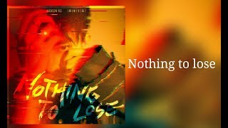 【TFBOYS 】易烊千璽 全新英文單曲《Nothing to lose》動態歌詞