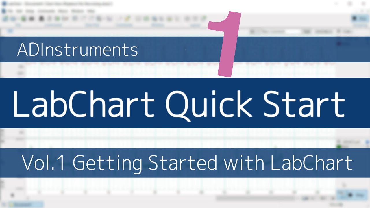 LabChart Quick Start - Vol.1 - Getting Started With LabChart ...