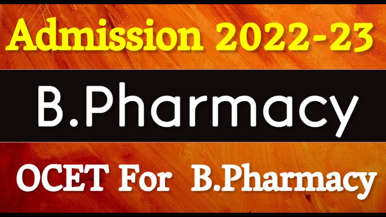 B. Pharmacy Admission 2022 Haryana OCET Haryana B. Pharmacy Entrance ...