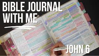 John 6 Bible Journal with me!