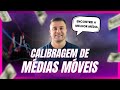 Como escolher a MELHOR média móvel (calibragem de médias móveis)