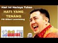 Hati Yang Tenang _ Pdt. Gilbert Lumoindong 28 September 2022