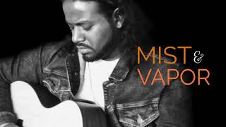 MIST \u0026 VAPOR // Joseph J Mathew // In memory of Vinu Jacob