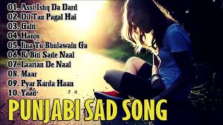 Best Punjabi Sad Song - पंजाबी दर्द भरे गीत |  Heart Breakup Songs | Punjabi Pitaara