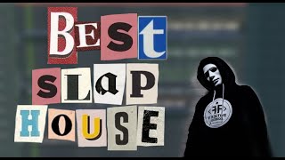 BEST SLAP HOUSE / FLP / IMANBEK STYLE