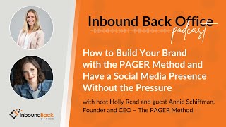 How to Build Your Brand With the PAGER Method and Have a Social Media Presence Without the Pressure