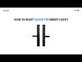 HOW TO RESET VLOCK F9S SMART LOCK 2024 ?