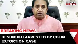 CBI Takes Custody Of Former Maharashtra Minister Deshmukh In Extortion Case | Breaking News