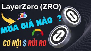 Phân tích LayerZero (ZRO) đối thủ của Wormhole giá nào mua được ?