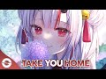 Nightcore - Take You Home (Jason Ross & MitiS ft. Dia Frampton) - (Lyrics)