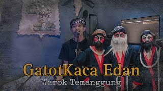 GatotKaca Edan Warok Temanggung