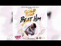 Gold Gad - Beat Him