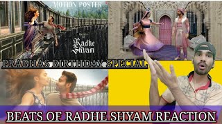 BEATS OF RADHE SHYAM REACTION #1 | Prabhas,Pooja Hegde | Radhe Shyam Motion Poster Reaction Video