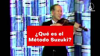 ¿Qué es el método Suzuki? - Vida y obra del Dr. Shinichi Suzuki - Método Suzuki