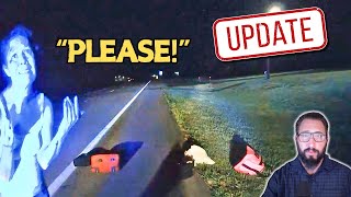 Cops Told Injured Woman to Walk to the Next Town (She Didn't Make It) | UPDATE