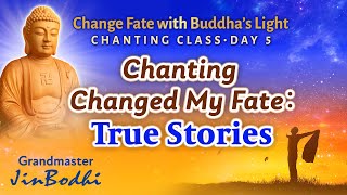 Change Fate With Buddha’s Light Chanting Class (Day 5)