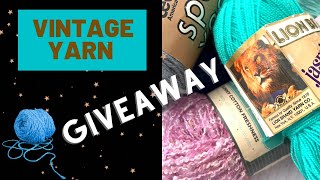 CLOSED VINTAGE YARN GIVEAWAY | Lionbrand Giveaway | Caron Yarn Giveaway | Lion Brand Yarn Free Yarn