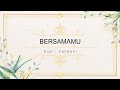 Bersamamu | Penyanyi : Candani | Cipt : Candani