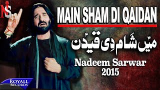 Nadeem Sarwar | Main Shaam Di Qaidan (Punjabi) | 2014