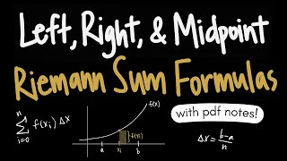 Left, Right, & Midpoint Riemann Sum Formulas