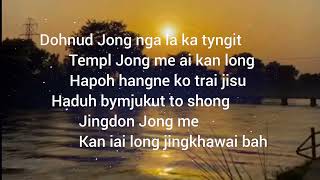 Khasi Gospel song || dohnud Jong nga la ka tyngit