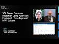 SQL Server Database Migration using Azure Arc Explained | Data Exposed: MVP Edition