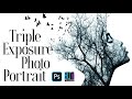 Photoshop: Create a Powerful, TRIPLE Exposure PHOTO Portrait!