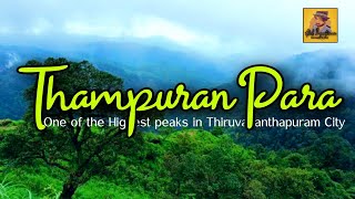 Thampuran Para | Thampuratti Para | Trekking Centre | Places to visit in Trivandrum | Vembayam |