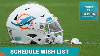 Miami Dolphins 2024 NFL Schedule Wish List
