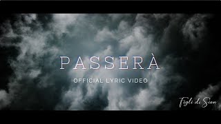 Passerà - Giona (Official Lyric Video) - Figli di Sion