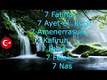 7- Fatiha 7- Ayet el Kürsi 7- Amenerrasulü 7- Kafirun 7- İhlas 7- Felak 7- Nas - الرقية