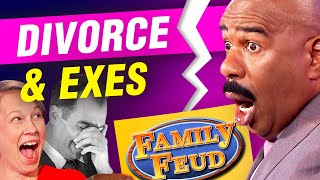 Funniest DIVORCE & EXES moments on Family Feud!