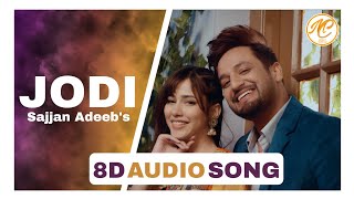 Jodi (8D Audio) | Sajjan Adeeb | Desi Crew | Latest Punjabi 8D Songs | #musiccardiac