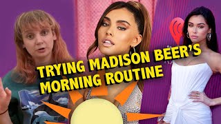 I Tried Madison Beer's Morning Routine