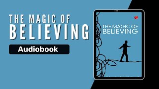 The Magic of Believing (Audiobook) by Claude Bristol