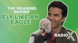 Kelly Jones Breaks Down Fly Like An Eagle | Behind The Lyrics | Radio X