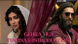 Gehra Hua (Yalinas Intro Version)-Dhurandhar Unreleased Song-High Quality OST-Sara Arjun-Ranveer
