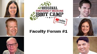 EM Boot Camp Faculty Panel #1