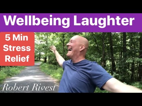 5 Min Stress Relief (Breathe, Move, Laugh) Robert Rivest Wellbeing ...