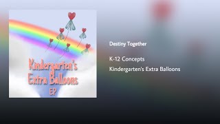 K-12 Concepts - Destiny Together (Official Audio) Melanie Martinez Type Beat