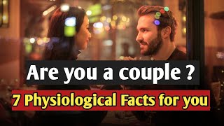7 Psychological Facts for Couples ❤️