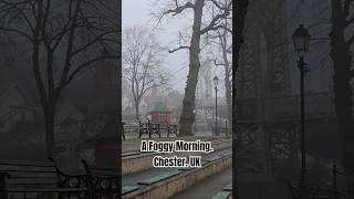 A Foggy Morning in Chester | Exploring the Roman Walls \u0026 Gothic Architecture #foggymorning