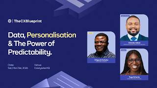 Data, Personalisation & The Power of Predictability | The CX Blueprint