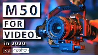 Canon M50 for Video | 2020 | KaiCreative