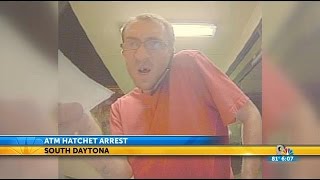 Man accused of attacking ATM with hatchet