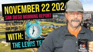 San Diego Real Estate Morning Report November 22 2024