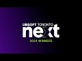 Ubisoft Toronto NEXT 2024 Winners