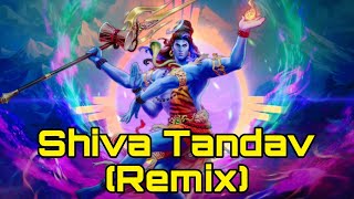 Shiva Tandava Stotram || Original Remix Powerful & Best Trance #tandav #shiva