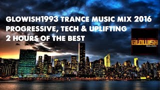 Best Uplifting Trance Mix 2016, Tech Trance Mix, Progressive Trance Mix (top tracks of 2014)